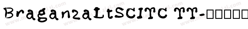 BraganzaLtSCITC TT字体转换